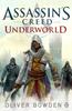 Книга Underworld : Assassin's Creed Book 8