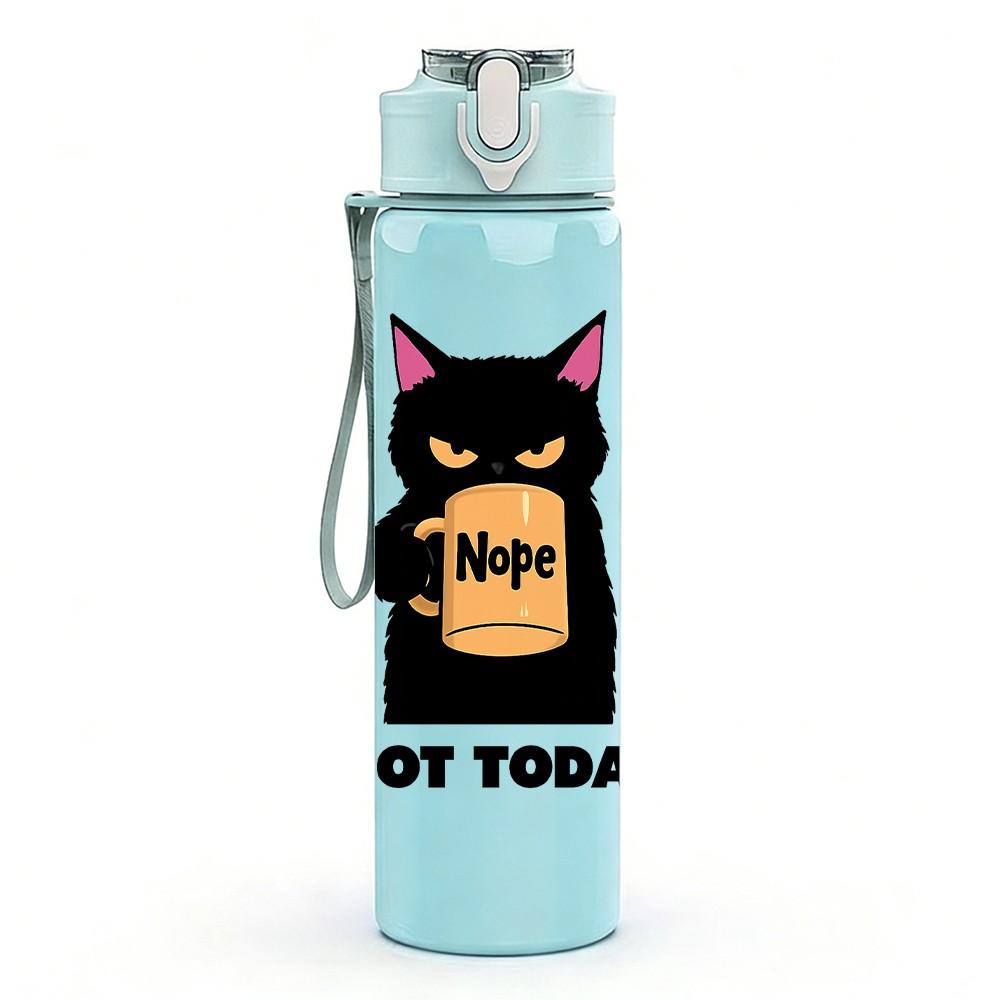 1PC Not Today Black Cat 750ml Color Plastic Sports Water Bottle Leakproof Flip Straw Lid Suitable for Sports Office Home Use