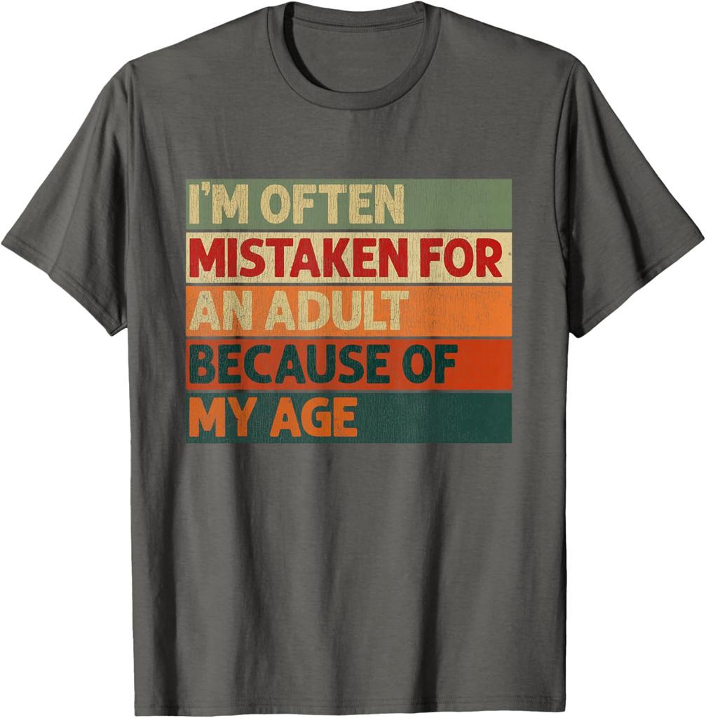 Im Often Mistaken for an Adult Because of My Age Funny TShirt Funny Retro Graphic Mens Cotton TShirt