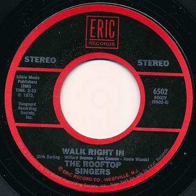 7-дюймовая пластинка ROOFTOP SINGERS - Walk Right In 6502 Eric Records, V 1985 США Поп Б/У