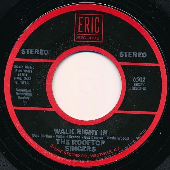 7-дюймовая пластинка ROOFTOP SINGERS - Walk Right In 6502 Eric Records, V 1985 США Поп Б/У