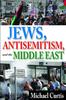 Книга Jews, Antisemitism, and the Middle East