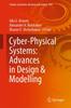 The Cyber-Physical Systems: Advances In Design & Modelling : 259 Book
