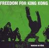 CD FREEDOM FOR KING KONG - Marche Ou Reve Japan ObiMusic Others Used