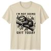 Funny Sloth I'm Not Doing Sh!t Today Graphic Novelty T-Shirt