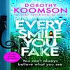 Every Smile You Fake by Dorothy Koomson Paperback Book 9781472298140