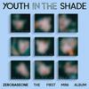 [K-POP] ZEROBASEONE 1-й мини-альбом - YOUTH IN THE SHADE (Digipack Ver.) (Случайная версия)