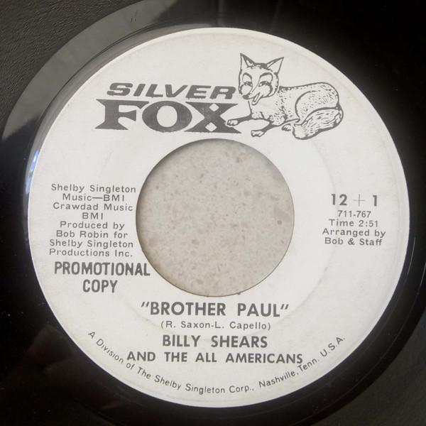 7-дюймовая пластинка BILLY SHEARS & THE ALL AMERICANS - Brother Paul 12+1 Silver Fox 1969 US Рок Б/У