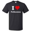 I Love Pollyanna T Shirt