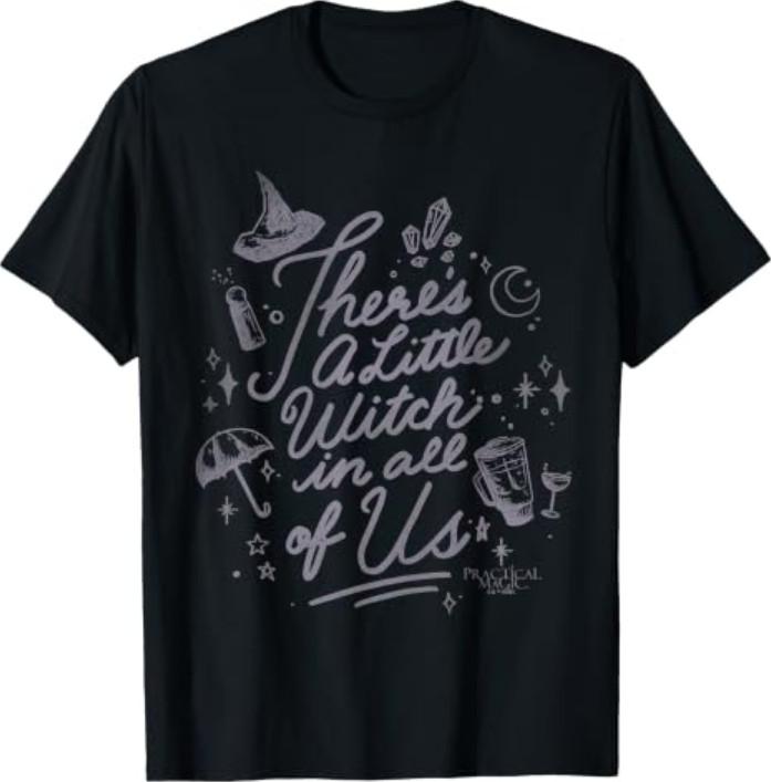 A Little Witch in All of Us T-Shirt