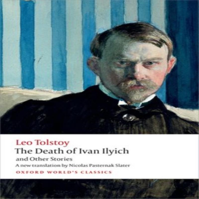 The Death of Ivan Ilyich and Other Stories by Leo Tolstoy Paperback Book 9780199669882