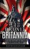 Книга Brexit Britannia : A Concise History of Britain As It Leaves the EU