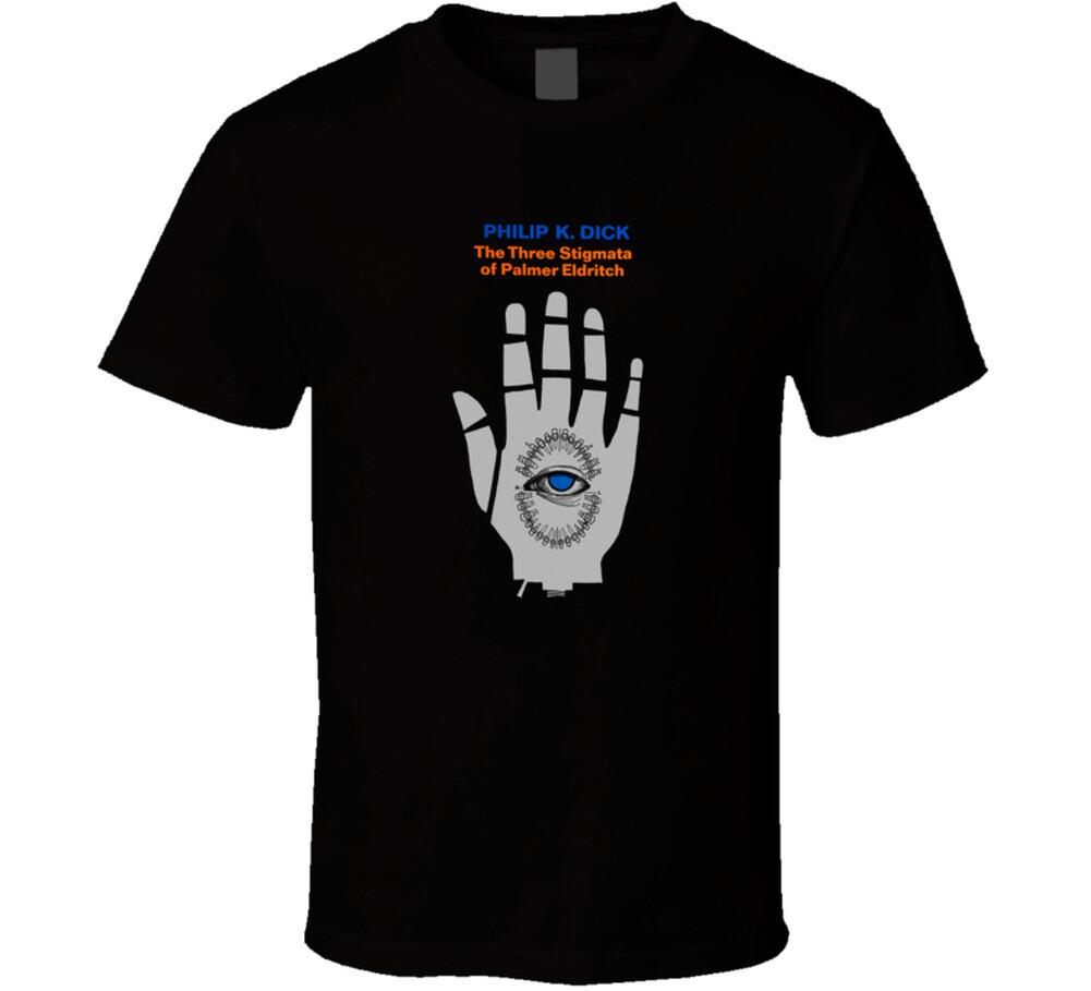 The Three Stigmata of Palmer Eldritch. T-Shirt Mens Womens Tees Top, Philip K. Dick, Sci-Fi