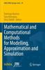 The Mathematical and Computational Methods for Modelling, Approximation and Simulation : 29 Book