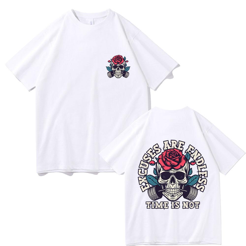 Excuses Are Endless Time Is Not Gym Pump Cover T Shirts Men Womens Gym Fitness Tshirt Male Funny Skeleton Print Short Sleeve