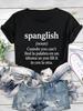 Chic Spanglish GraphicTee forWomen Relaxed Fit Lightweight SummerTop withTrendyRound NeckComfortableBreathable