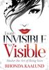 Книга From Invisible To Visible : Master the Art of Being Seen