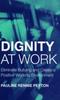 Книга Dignity At Work : Eliminate Bullying and Create and a Positive Working Environment