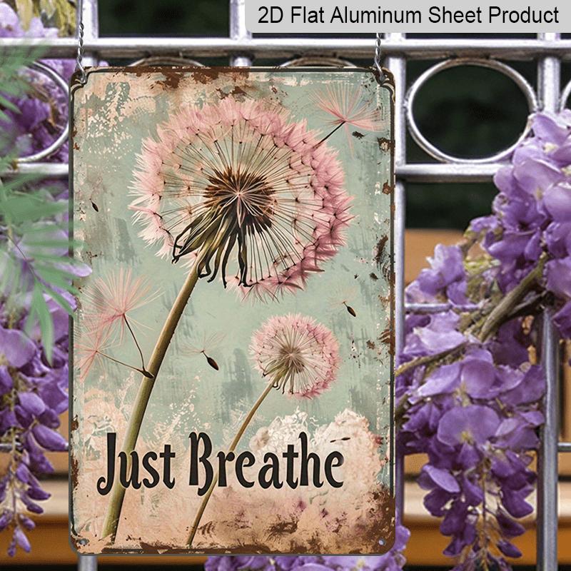 2D Flat Motivational Pink Dandelion Metal Wall Art, Wishing Dandelion Aluminum Sign, 12x8 Inch, "just Breathe" Dandelion Wish Sign, Ideal for Indoor