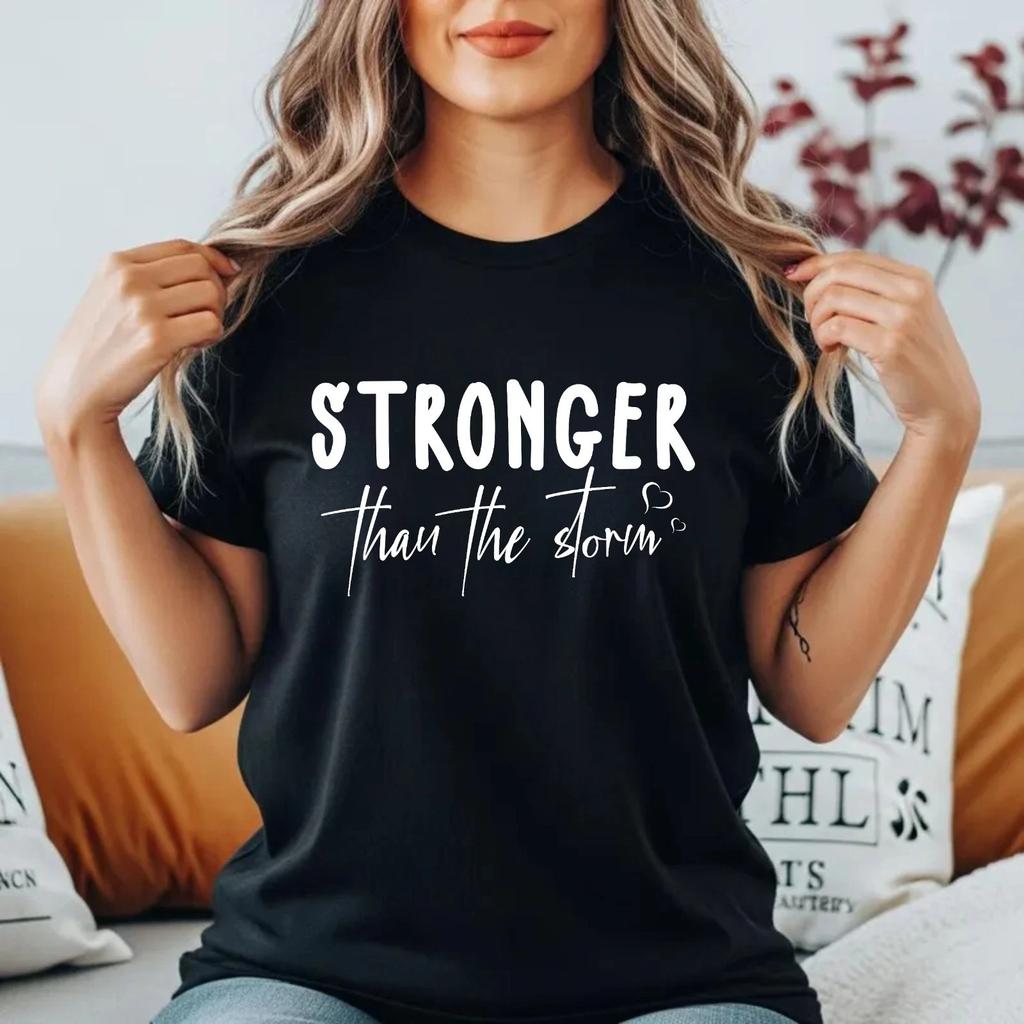 Stronger Than The Storm T-T-Shirt Mental Health Awareness Women Empowerment Top