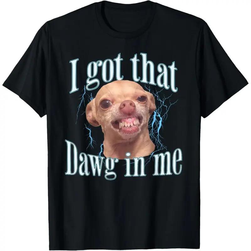 Funny Chihuahua Meme T-Shirt - Unisex Graphic Tee for Dog Lovers