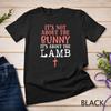 Its Not About The Bunny About Lamb Jesus Easter Christians Unisex T-shirt