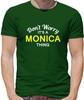 Don'T Worry It's Un Monica Cosa T-Shirt - Cognome Custom Nome Famiglia