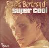 7-дюймовая пластинка PLASTIC BERTRAND Super Cool 45X1101 Vogue RKM 1978 Франция Поп Б/у