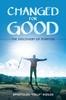 Книга Changed for Good : The Discovery of Purpose