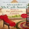 From a Far and Lovely Country by Alexander McCall Smith Paperback Book 9780349145945