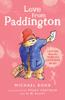 Книга Love From Paddington By Bond, Michael -