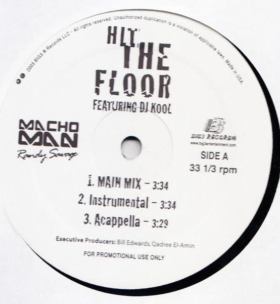 12-дюймовая пластинка MACHO MAN RANDY SAVAGE DJ KOOL Hit The Floor L13693M Big3 Records 2003 US Rap HipHopRB Б/у