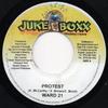 7-дюймовая пластинка WARD 21 / DELISHUS - Protest / Who Dat НИКАКОЙ Juke Boxx Produ Ямайка Регги, Ска и Даб Подержанная