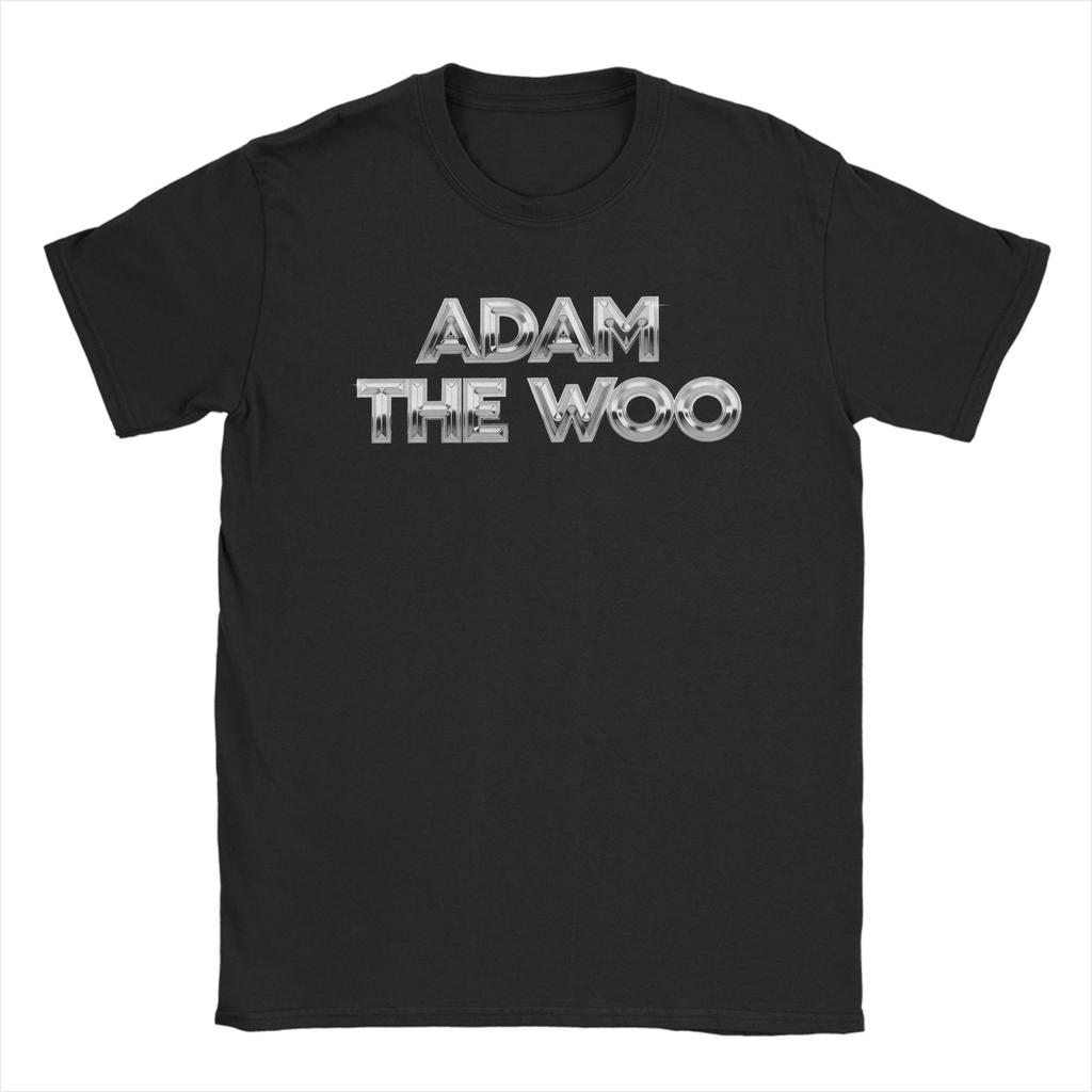 Adam The Woo Memory 19742025 Go Find Somewhere Else to Do It Accessories Unisex Women T Shirts Pure Cotton Tee Printed Tshirt