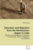 Книга Education and Migration from the Northeastern Region In India