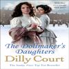 The Dollmakers Daughters by Dilly Court Paperback Book 9781784752521