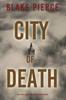 Книга City of Death : An Ava Gold Mystery (Book 5)