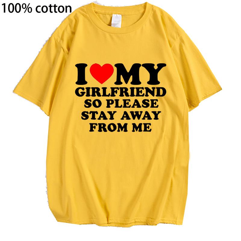 Футболка из хлопка с надписью «Я люблю свою девушку, я люблю своего парня», футболка для мужчин, так что, пожалуйста, держитесь от меня подальше, забавная надпись «BF GF», цитата, подарочные футболки
