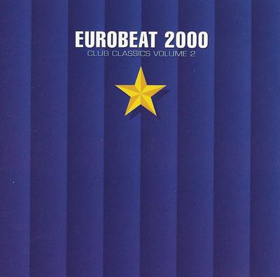 CD РАЗЛИЧНЫЕ - Eurobeat 2000 Club Classics KICKCD19 Kickin Records 1995 Великобритания Танцевальная и электронная музыка Б/у