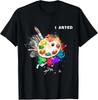 I Arted Funny Art Cool Graphic Colorful Artist Gift T-Shirt