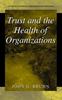 The Trust and the Health of Organizations Book