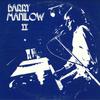 LP Пластинка БАРРИ МАНИЛОУ - Barry Manilow II IES80837 ARISTA 1974 Япония Поп