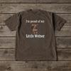 I’m Proud of My Little Weiner Tee Gift All Size S-4XL