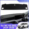 Для MG HS EHS 2024-2026 PHEV Индивидуальная накладка на панель приборов Солнцезащитный коврик Антиблик Антибликовый Ковер на панель приборов Аксессуары