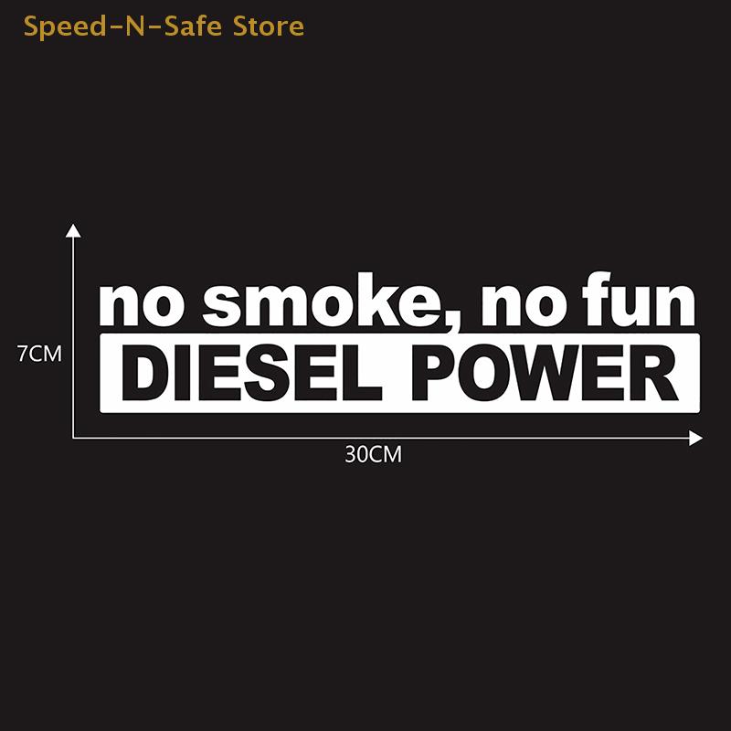 30×7 Cm Fashion "No Smoke, No Fun" Diesel Power Vinyl Decoration For Car Stickers And Graphicals
