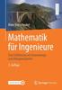 Книга Mathematik Fur Ingenieure : Eine Einfuhrung Mit Anwendungs- Und Alltagsbeispielen