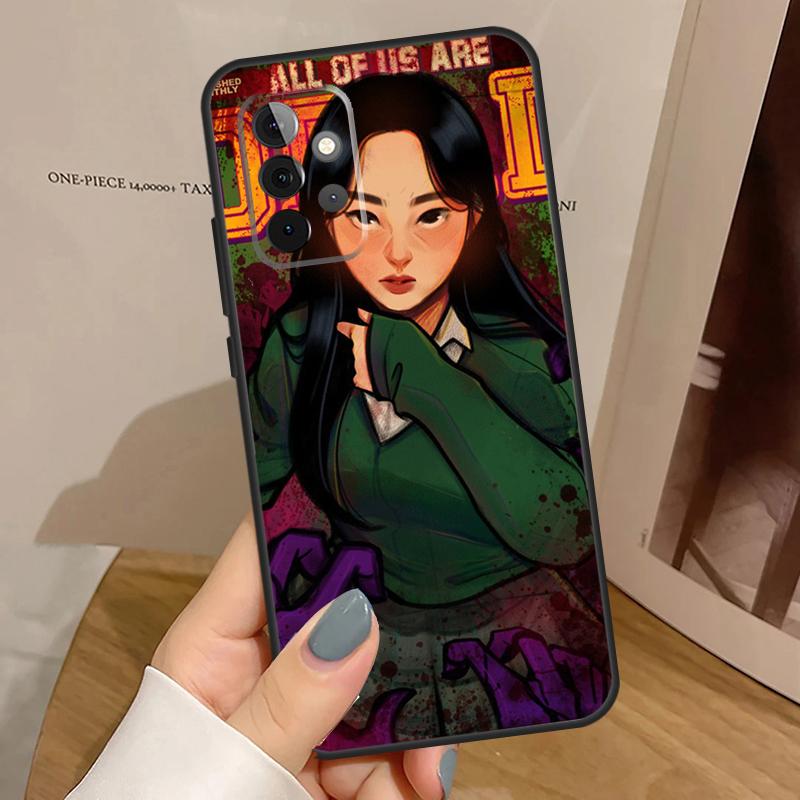 All of us are dead Hot Case For Samsung Galaxy A15 A16 A17 A26 A36 A56 A55 A35 A52 A32 A12 A53 A33 A13 A14 A34 A54