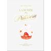 Маленькая книга Ladurée: Кондитерская
