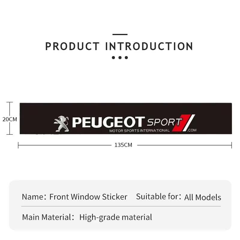 For Peugeot 106 107 108 206 207 208 301 307 308 406 407 408 508 607 2008 3008 4008 5008 GT RCZ RifterCar Windshield Sticker Fron 6RQ