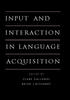 Книга Input And Interaction In Language Acquisition by Gallaway, Clare - Paperback